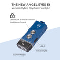 Load image into Gallery viewer, RovyVon Angel Eyes E1 Hybrid Keychain Flashlight - US Inventory

